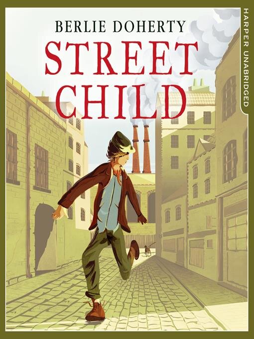 Title details for Street Child by Berlie Doherty - Available